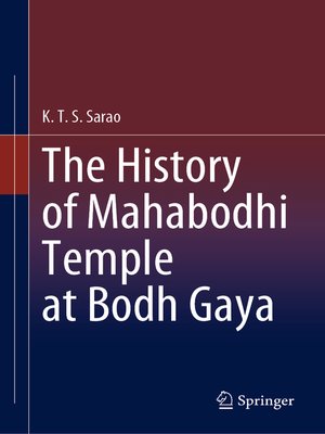 cover image of The History of Mahabodhi Temple at Bodh Gaya